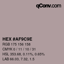Color code: HEX #AF9C9E | qconv.com