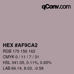 Color code: HEX #AF9CA2 | qconv.com