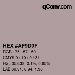 Color code: HEX #AF9D9F | qconv.com