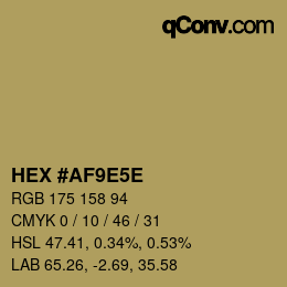 Farbcode: HEX #AF9E5E | qconv.com