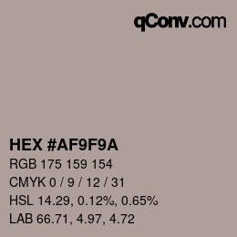 カラーコード: HEX #AF9F9A | qconv.com