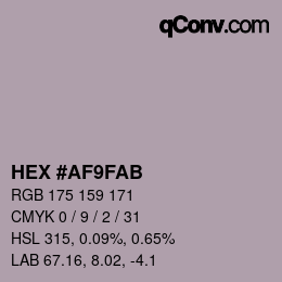 カラーコード: HEX #AF9FAB | qconv.com