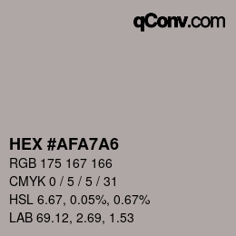 カラーコード: HEX #AFA7A6 | qconv.com