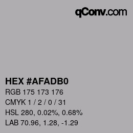 Farbcode: HEX #AFADB0 | qconv.com