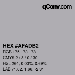カラーコード: HEX #AFADB2 | qconv.com