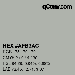 カラーコード: HEX #AFB3AC | qconv.com