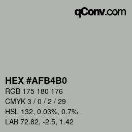 Color code: HEX #AFB4B0 | qconv.com