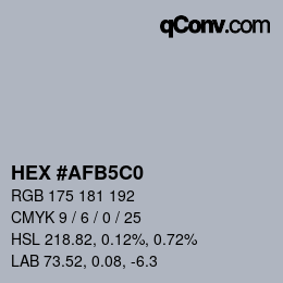 カラーコード: HEX #AFB5C0 | qconv.com