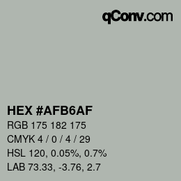 カラーコード: HEX #AFB6AF | qconv.com