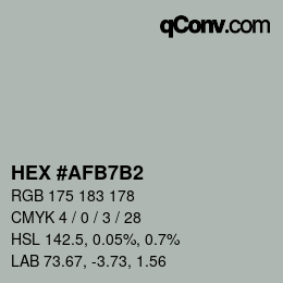 カラーコード: HEX #AFB7B2 | qconv.com