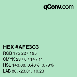 Color code: HEX #AFE3C3 | qconv.com