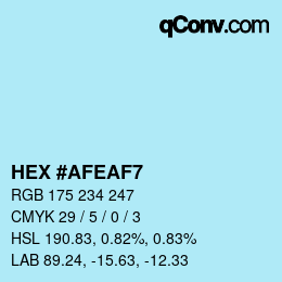 カラーコード: HEX #AFEAF7 | qconv.com