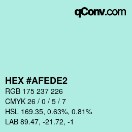 カラーコード: HEX #AFEDE2 | qconv.com