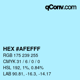 Color code: HEX #AFEFFF | qconv.com