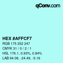 Color code: HEX #AFFCF7 | qconv.com