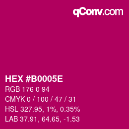 Color code: HEX #B0005E | qconv.com