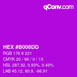 颜色代码: HEX #B008DD | qconv.com
