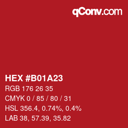 カラーコード: HEX #B01A23 | qconv.com