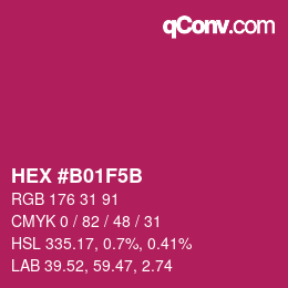 カラーコード: HEX #B01F5B | qconv.com