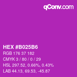 颜色代码: HEX #B025B6 | qconv.com
