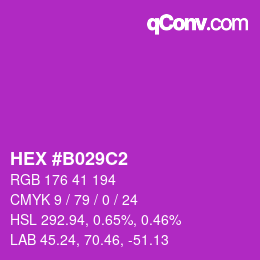 颜色代码: HEX #B029C2 | qconv.com