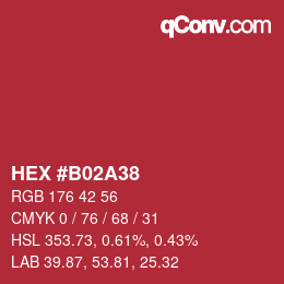 カラーコード: HEX #B02A38 | qconv.com