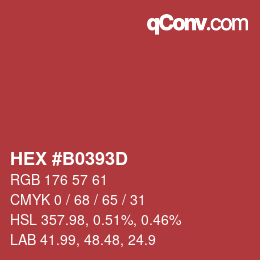 Farbcode: HEX #B0393D | qconv.com
