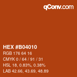 カラーコード: HEX #B04010 | qconv.com