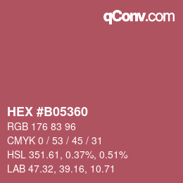 カラーコード: HEX #B05360 | qconv.com