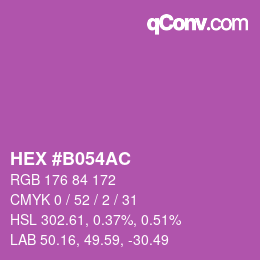 カラーコード: HEX #B054AC | qconv.com