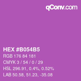 颜色代码: HEX #B054B5 | qconv.com