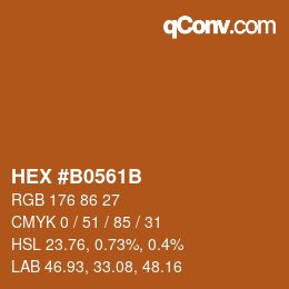 Color code: HEX #B0561B | qconv.com