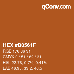 カラーコード: HEX #B0561F | qconv.com