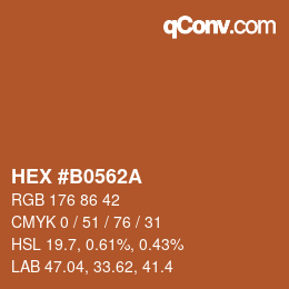 カラーコード: HEX #B0562A | qconv.com