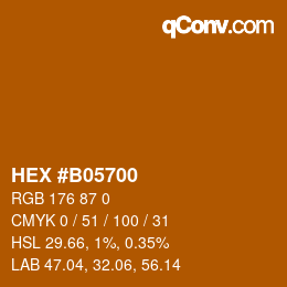 Color code: HEX #B05700 | qconv.com