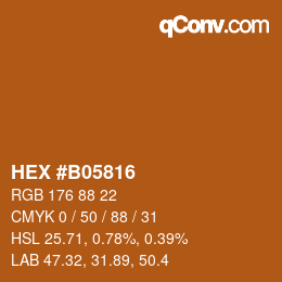 Color code: HEX #B05816 | qconv.com