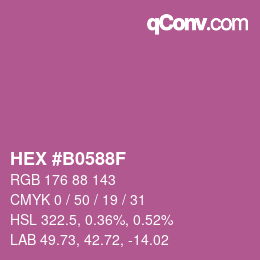 カラーコード: HEX #B0588F | qconv.com