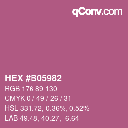 カラーコード: HEX #B05982 | qconv.com