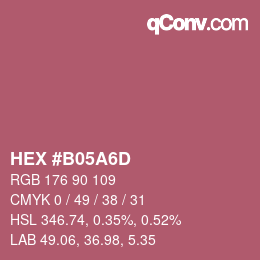 颜色代码: HEX #B05A6D | qconv.com