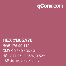 カラーコード: HEX #B05A70 | qconv.com