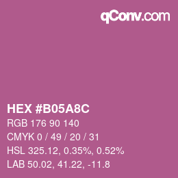 カラーコード: HEX #B05A8C | qconv.com