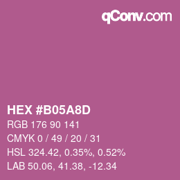 カラーコード: HEX #B05A8D | qconv.com