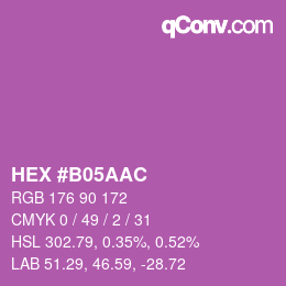 颜色代码: HEX #B05AAC | qconv.com