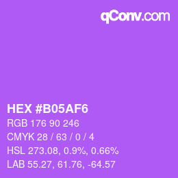 カラーコード: HEX #B05AF6 | qconv.com