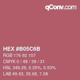 カラーコード: HEX #B05C6B | qconv.com
