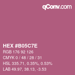 カラーコード: HEX #B05C7E | qconv.com