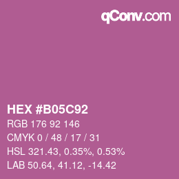 カラーコード: HEX #B05C92 | qconv.com