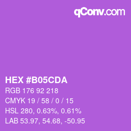 カラーコード: HEX #B05CDA | qconv.com