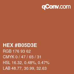 カラーコード: HEX #B05D3E | qconv.com