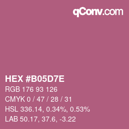 カラーコード: HEX #B05D7E | qconv.com
